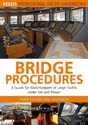 Picture of Reeds Bridge Procedures:  A Guide for Watchkeepers of Large Yachts under Sail and Power