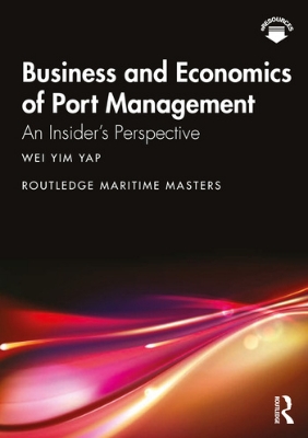 Picture of Business and Economics of Port Management: An Insider’s Perspective