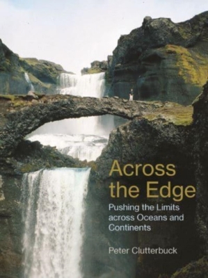 Picture of Across the Edge: Pushing the Limits across Oceans and Continents